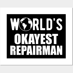 Repairman - World's Okayest Repairman Posters and Art